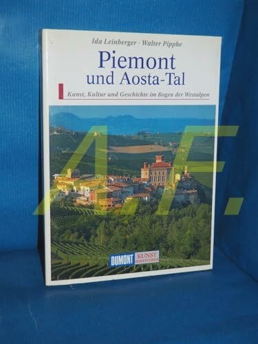 Leinberger, Ida DuMont Kunst Reiseführer Piemont und Aostatal