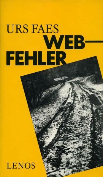 Faes, Urs Webfehler: Roman (Litprint)