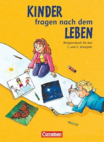 Gabler, Hildegard Kinder fragen nach dem Leben - Evangelische Religion - Ausgabe 2006 - 1./2. Schuljahr: Religionsbuch - Schulbuch (Kinder fragen nach dem Leben, Ausgabe 2006, 1./2. Schuljahr)