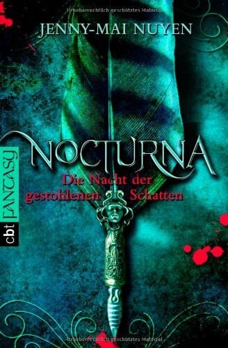 Nuyen, Jenny-Mai Nocturna - Die Nacht der gestohlenen Schatten
