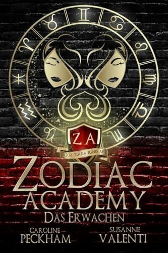 Valenti, Susanne Zodiac Academy: Das Erwachen (Zodiac Academy (Deutsche Ausgabe), Band 1)