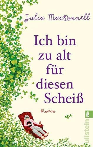 Peschel, Elfriede Ich bin zu alt für diesen Scheiß: Roman | Von dem Glück der späten Liebe, starken Martinis und dem Esprit guter Swing-Musik