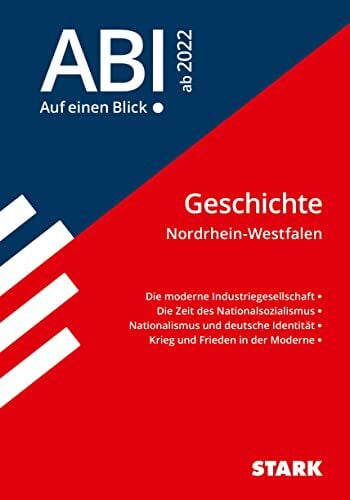 STARK Geschichte - Abi - Auf einen Blick! NRW (Skripte / Abi - Auf einen Blick!)
