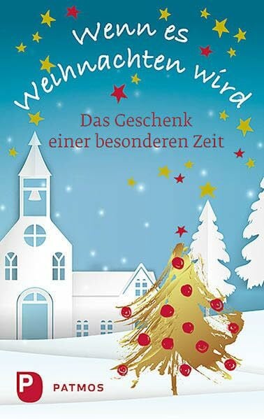 Sander, Ulrich Wenn es Weihnachten wird: Das Geschenk einer besonderen Zeit