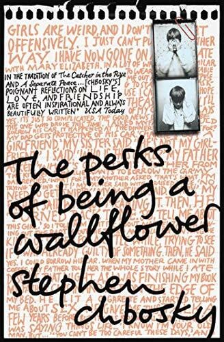 Chbosky, Stephen The Perks of Being a Wallflower (2009): the most moving coming-of-age classic