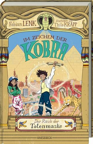 Krapp, Thilo Im Zeichen der Kobra: Band 1: Der Raub der Totenmaske