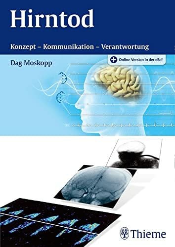 Moskopp, Dag Hirntod: Konzept - Kommunikation - Verantwortung