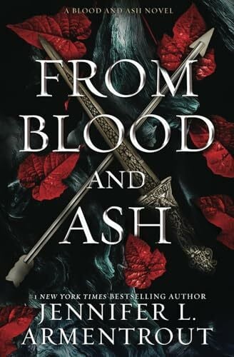Armentrout, Jennifer L. From Blood and Ash