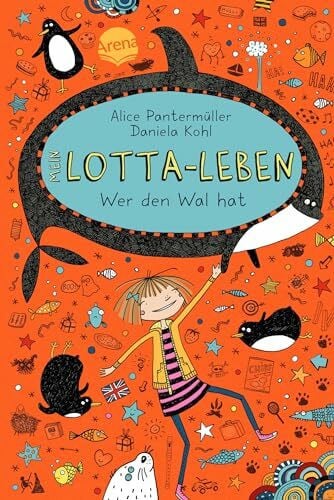 Kohl, Daniela Mein Lotta-Leben (15). Wer den Wal hat