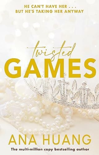 Huang, Ana Twisted Games: the must-read bodyguard romance