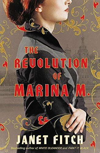 Fitch, Janet The Revolution of Marina M.: A Novel