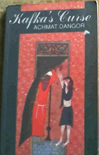 Dangor, Achmat Kafka's Curse: A Novella & Three Other Stories