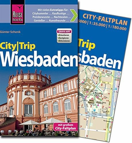 Schenk, Günter Reise Know-How CityTrip Wiesbaden: Reiseführer mit Faltplan und kostenloser Web-App