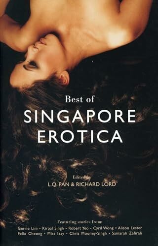 Lord, Richard Best of Singapore Erotica