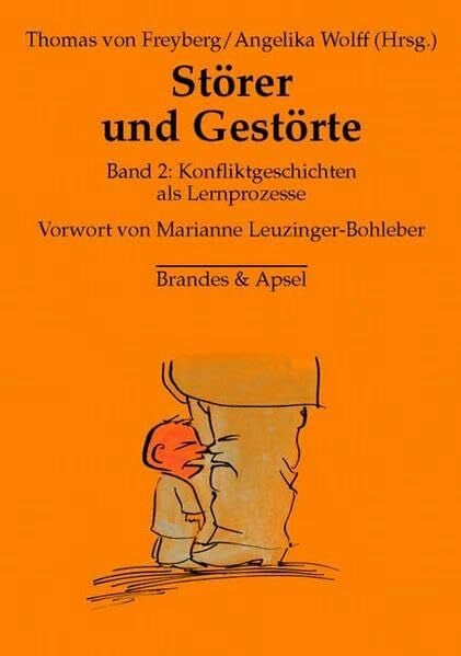 Zens, Tatjana Störer und Gestörte 2: Konfliktgeschichten als Lernprozesse: Band 2: Konfliktgeschichten als Lernprozesse