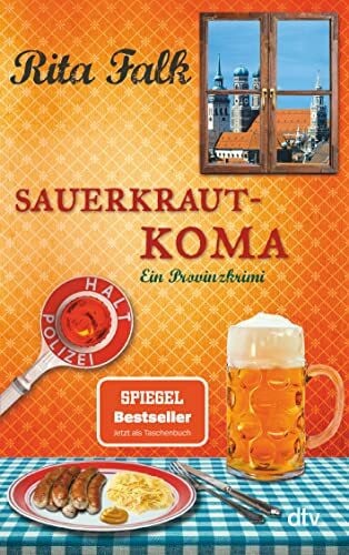 Falk, Rita Sauerkrautkoma: Der fünfte Fall für den Eberhofer – Ein Provinzkrimi (Franz Eberhofer, Band 5)