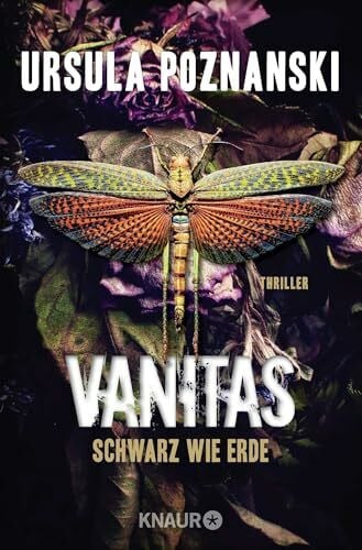 Poznanski, Ursula Vanitas - Schwarz wie Erde: Thriller (Die Vanitas-Reihe, Band 1)