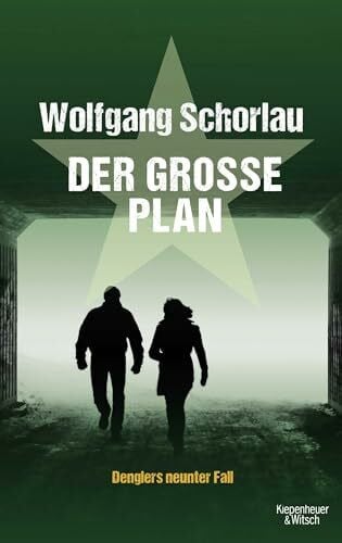 Schorlau, Wolfgang Der große Plan: Denglers neunter Fall (Dengler ermittelt, Band 9)