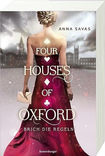 Liepins, Carolin Four Houses of Oxford, Band 1: Brich die Regeln (Epische Romantasy für alle Fans des TikTok-Trends Dark Academia): Dark-Academia-Romantasy (Four Houses of Oxford, 1)