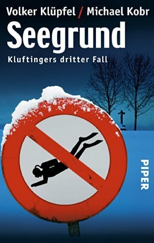 Klüpfel, Volker Seegrund (Kluftinger-Krimis 3): Kluftingers dritter Fall | Kluftinger ermittelt