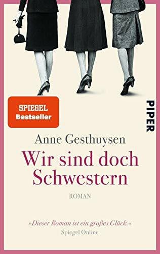 Gesthuysen, Anne Wir sind doch Schwestern: Roman