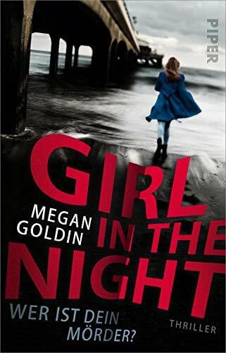 Betzenbichler, Richard Girl in the Night – Wer ist dein Mörder?: Thriller | Hochspannender Thriller über den Lügensumpf einer Kleinstadt, einen Cold Case und eine unerschrockene True-Crime-Podcasterin