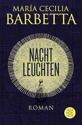 Barbetta, María Cecilia Nachtleuchten: Roman