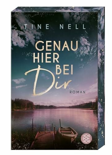 Nell, Tine Genau hier bei dir: Mit wunderschön gestaltetem Farbschnitt. (Northern Kiss, Band 2)