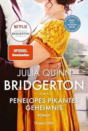 Lingsminat, Petra Bridgerton – Penelopes pikantes Geheimnis: Band 4 | Von der mehrfachen SPIEGEL-Bestsellerautorin | Die Vorlage zur NETFLIX-Welterfolgsserie »Bridgerton«