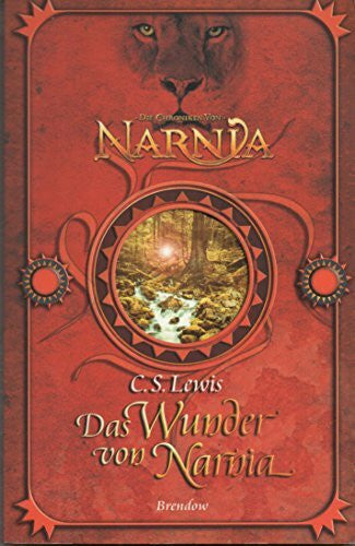 Lewis, Clive S Das Wunder von Narnia. Fantasy-Edition