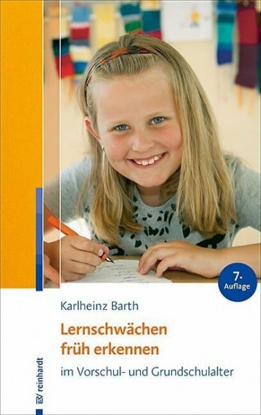 Barth, Karlheinz Lernschwächen früh erkennen im Vorschul- und Grundschulalter