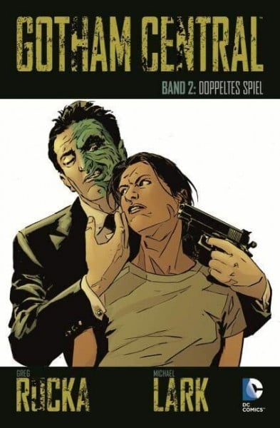 Rucka, Greg Gotham Central: Bd. 2: Doppeltes Spiel