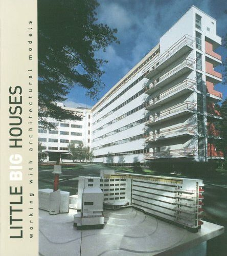 Jetsonen, Jari Little Big Houses: Working With Architectural Models