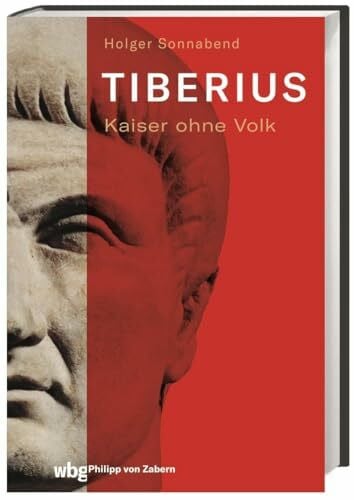 Sonnabend, Prof. Dr. Holger Tiberius: Kaiser ohne Volk