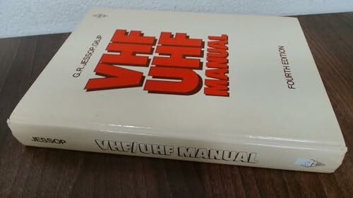Jessop, G.R. Very High Frequency-Ultra High Frequency Manual