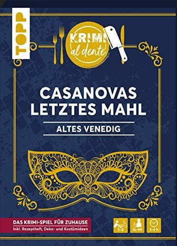Rehm, Sara Krimi al dente – Altes Venedig – Casanovas letztes Mahl: Das Krimi-Dinner für 5–8 Spieler inkl. Namensschildern, Rollenheften, Ereignissen, Rezepten sowie Deko- und Kostümtipps.