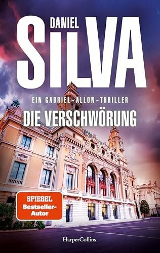 Bergner, Wulf Die Verschwörung: Ein Gabriel-Allon-Thriller | Spannungsgeladener Politthriller | Mord, Macht und die Jagd nach einem gestohlenen Picasso | Verfolgung quer durch Europa
