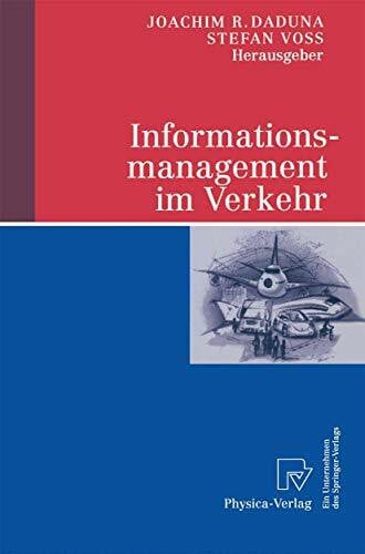 Daduna, Joachim R. Informationsmanagement im Verkehr