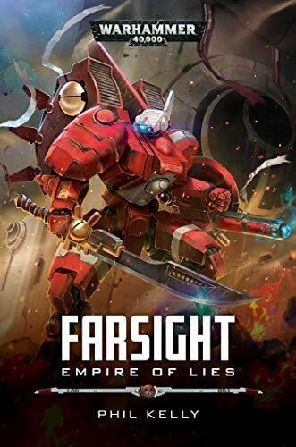 Kelly, Phil Farsight: Empire of Lies (Warhammer 40,000, Band 2)
