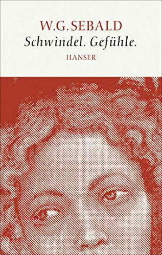 Sebald, W.G. Schwindel: Gefühle
