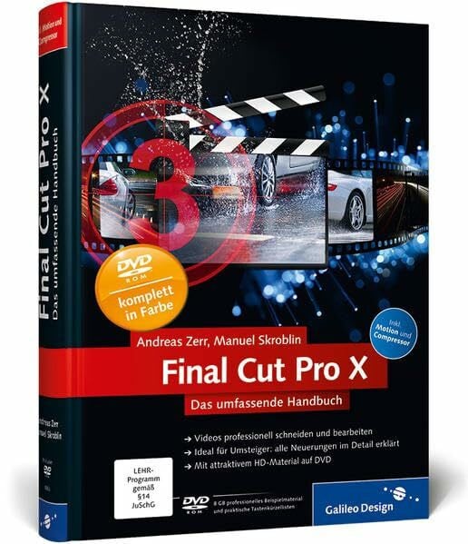Skroblin, Manuel Final Cut Pro X: Das umfassende Handbuch – inkl. Motion und Compressor (Galileo Design)