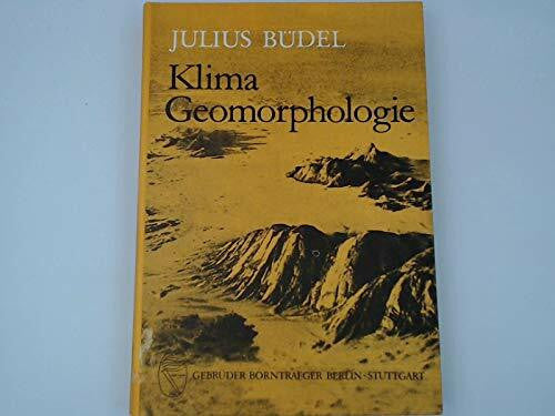 Büdel, Julius Klima-Geomorphologie