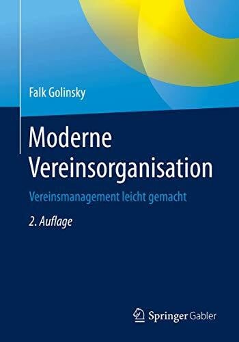 Golinsky, Falk Moderne Vereinsorganisation: Vereinsmanagement leicht gemacht