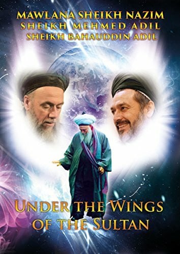 Sheikh Nazim, Sheikh Mehmed Adil, Sheikh Bahauddin Adil Under the Wings of the Sultan