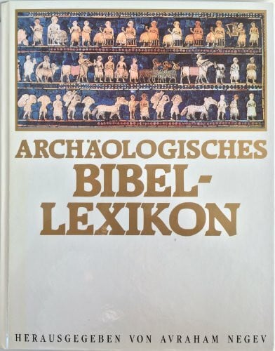 Negev, Avraham Archäologisches Bibellexikon (Hänssler-Lexikon)