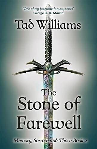 Williams, Tad Stone of Farewell: Memory, Sorrow & Thorn Book 2