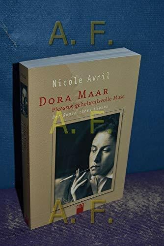Avril, Nicole Dora Maar - Picassos geheimnisvolle Muse (BLT. Bastei Lübbe Taschenbücher)