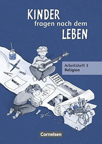 Landgraf, Michael Kinder fragen nach dem Leben - Evangelische Religion - Ausgabe 2006 - 3. Schuljahr: Arbeitsheft (Kinder fragen nach dem Leben, Ausgabe 2006, 3. Schuljahr)