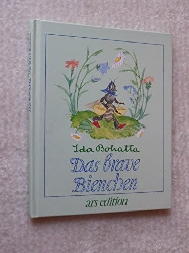 Bohatta, Ida Das brave Bienchen (Bohatta-Bilderbücher)