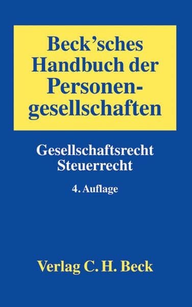 Wisniewski, Thomas Beck'sches Handbuch der Personengesellschaften: Gesellschaftsrecht, Steuerrecht
